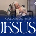 Abuela solo recuerda a Jesús
