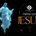 Habla con Jesús