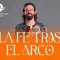 La fe tras el arco